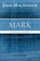 Mark, John F. MacArthur - Paperback - 9780718035020