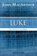 Luke, John F. MacArthur - Paperback - 9780718035037