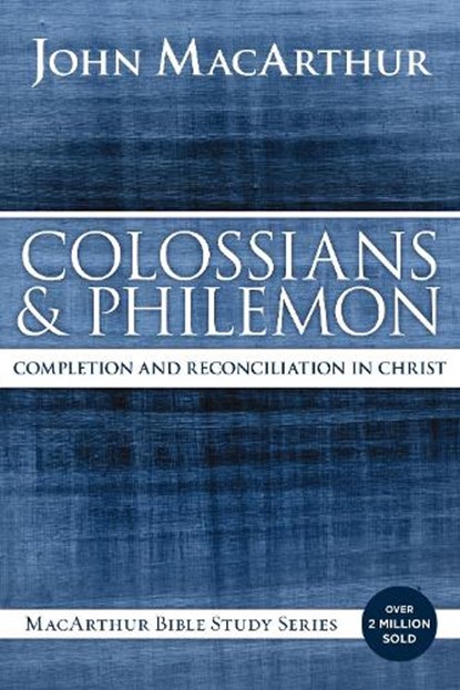 Colossians and Philemon, John F. MacArthur - Paperback - 9780718035129
