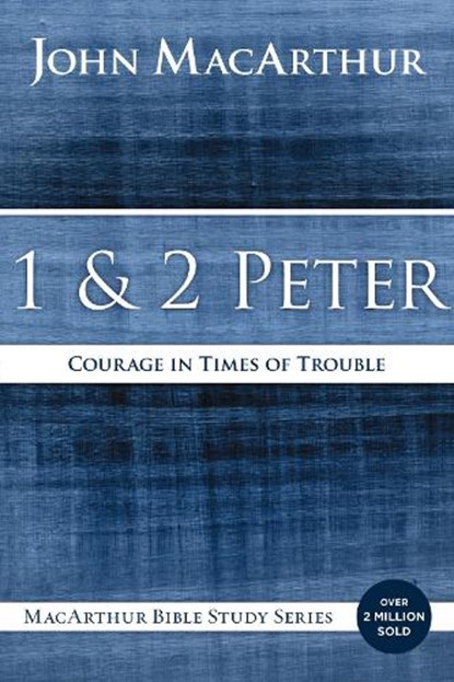 1 and 2 Peter, John F. MacArthur - Paperback - 9780718035174