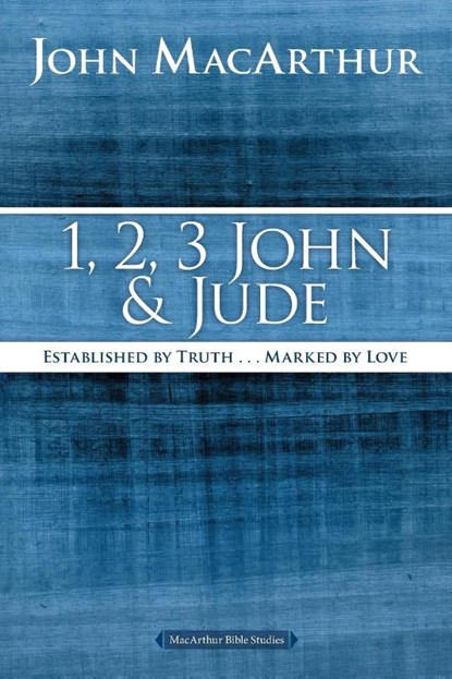 1, 2, 3 John and Jude, John F. MacArthur - Paperback - 9780718035181