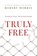 Truly Free, MORRIS,  Robert - Paperback - 9780718035808