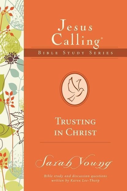 Trusting in Christ, Sarah Young - Paperback - 9780718035877