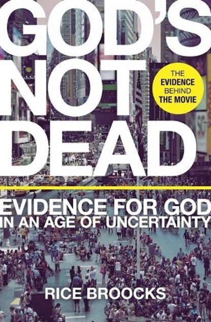 God's Not Dead, Rice Broocks - Paperback - 9780718037017