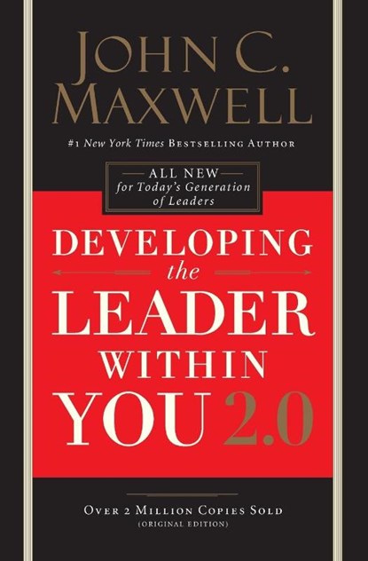 Developing the Leader Within You 2.0, John C. Maxwell - Paperback - 9780718074081
