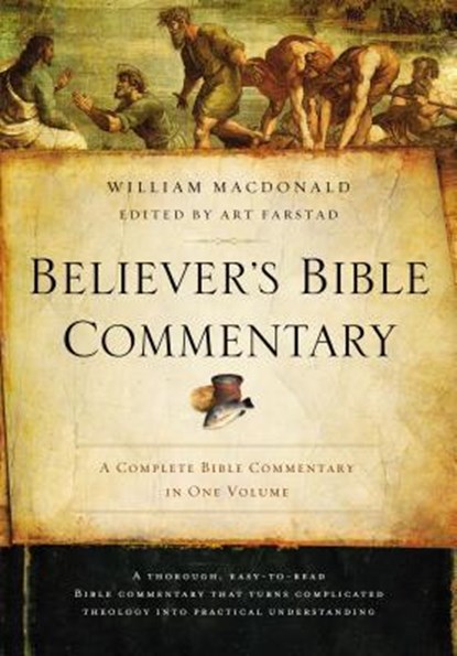 Macdonald, W: Believer's Bible Commentary, William Macdonald - Gebonden - 9780718076856
