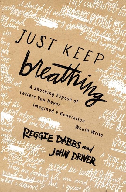 Just Keep Breathing, Reggie Dabbs ; John Driver - Paperback - 9780718077198