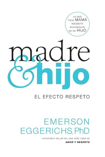 Madre e hijo, Dr. Emerson Eggerichs - Paperback - 9780718080747