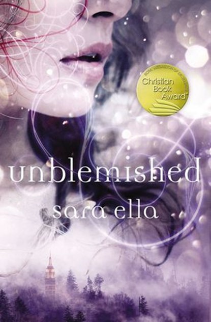 Unblemished, Sara Ella - Ebook - 9780718081027