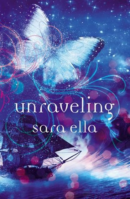 Unraveling, Sara Ella - Ebook - 9780718081041