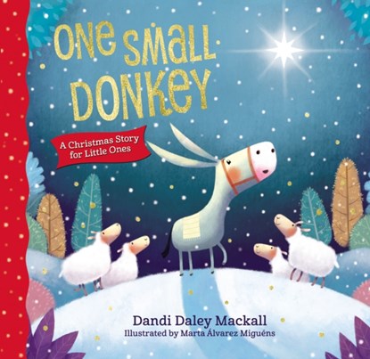 One Small Donkey for Little Ones, Dandi Daley Mackall - Gebonden - 9780718082475