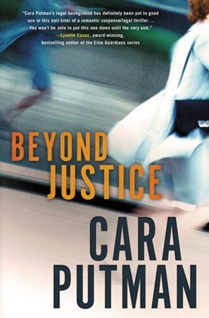 Beyond Justice, Cara C. Putman - Ebook - 9780718083496