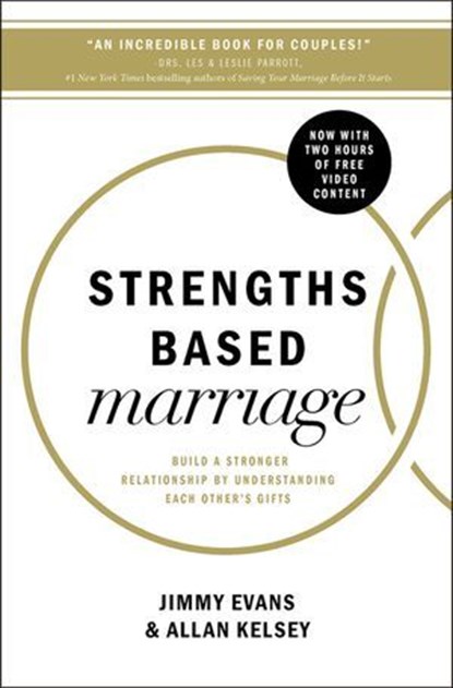 Strengths Based Marriage, Jimmy Evans ; Allan Kelsey - Ebook - 9780718083632