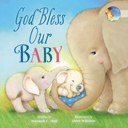 God Bless Our Baby, Hannah Hall - Ebook - 9780718086688