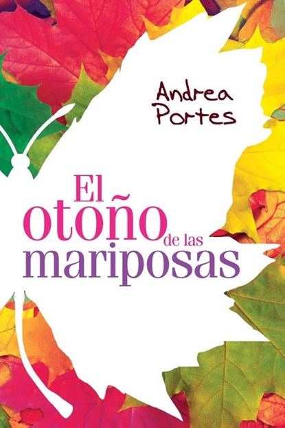 Oto o de Las Mariposas, Andrea Portes - Paperback - 9780718087593