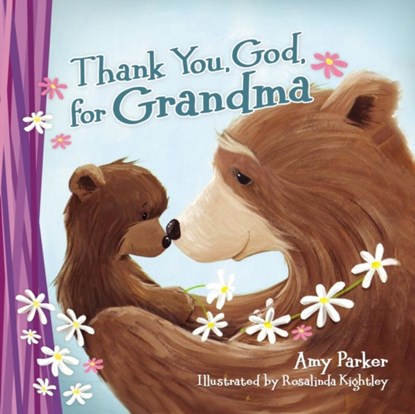 Thank You, God, for Grandma, Amy Parker - Gebonden - 9780718089252