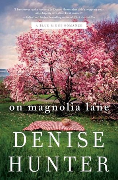 On Magnolia Lane, Denise Hunter - Paperback - 9780718090548