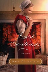 Amish Sweethearts - Amy Clipston - 9780718091156
