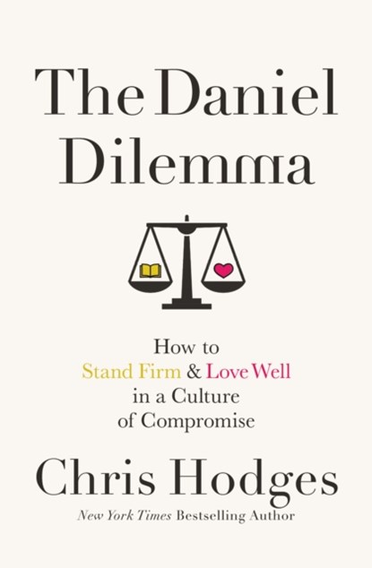 The Daniel Dilemma, Chris Hodges - Paperback - 9780718091538