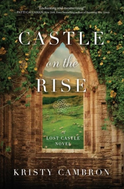 Castle on the Rise, Kristy Cambron - Paperback - 9780718095499