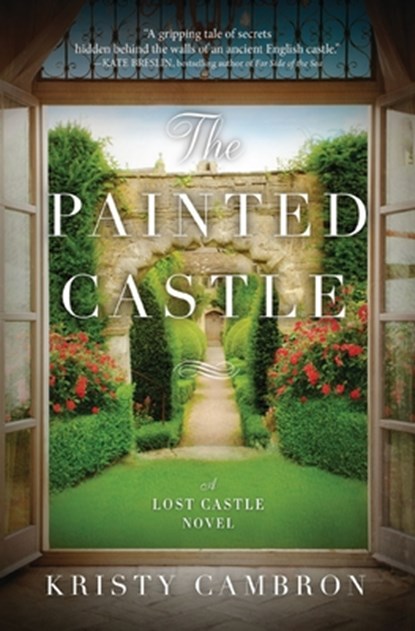 The Painted Castle, Kristy Cambron - Paperback - 9780718095529