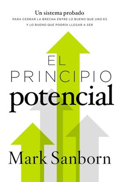 El principio potencial, Mark Sanborn - Ebook - 9780718097691