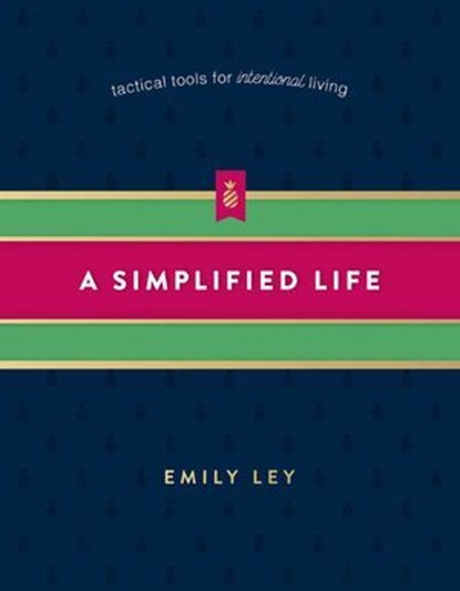 A Simplified Life, Emily Ley - Ebook - 9780718098315