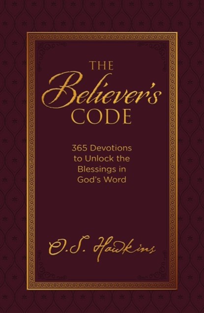 The Believer's Code, O. S. Hawkins - Gebonden - 9780718099534