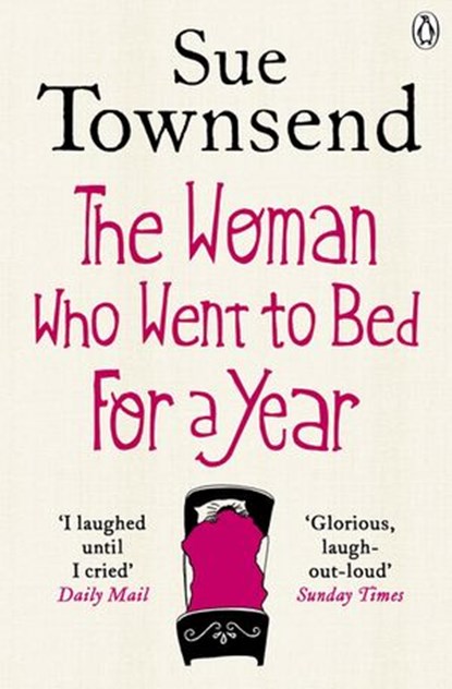 The Woman who Went to Bed for a Year, Sue Townsend - Ebook - 9780718157531