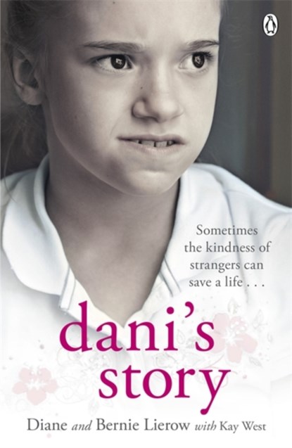 Dani's Story, Diane Lierow ; Bernie Lierow - Paperback - 9780718158286