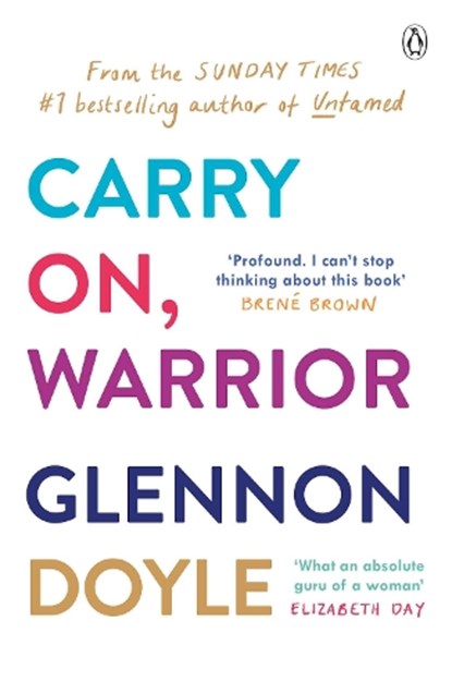 Carry On, Warrior, Glennon Doyle - Paperback - 9780718177362