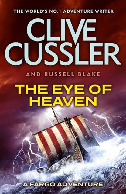 The Eye of Heaven, Clive Cussler ; Russell Blake - Paperback - 9780718178734