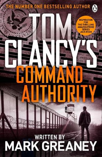 Command Authority, Tom Clancy ; Mark Greaney - Paperback - 9780718179229
