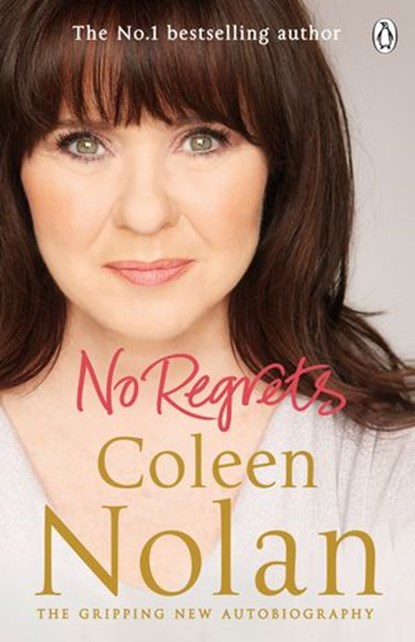 No Regrets, Coleen Nolan - Ebook - 9780718179267