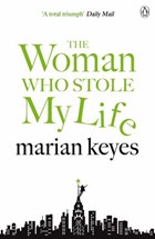 The Woman Who Stole My Life | Marian Keyes | 