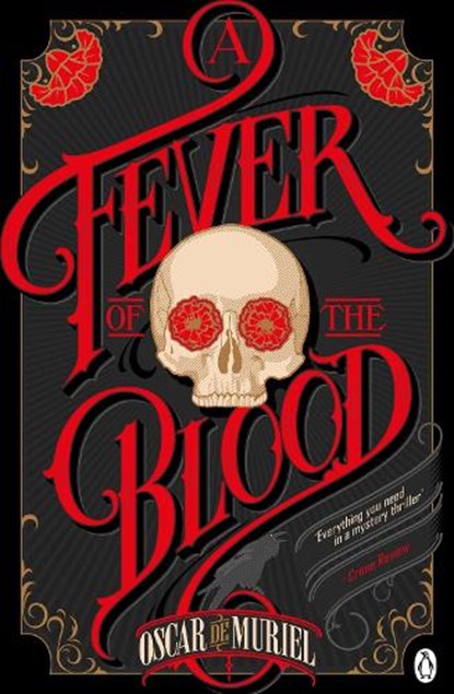 A Fever of the Blood, Oscar de Muriel - Paperback - 9780718179847