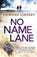 No Name Lane, Howard Linskey - Paperback - 9780718180324