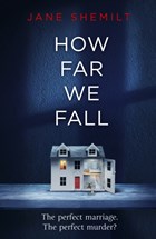 How Far We Fall | Jane Shemilt | 