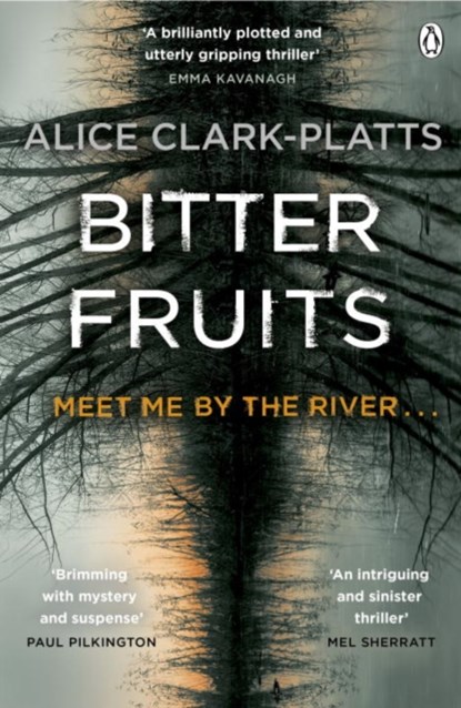 Bitter Fruits, Alice Clark-Platts - Paperback - 9780718180966