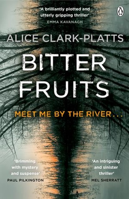 Bitter Fruits, Alice Clark-Platts - Ebook - 9780718180973
