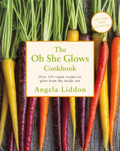 Oh She Glows, Angela Liddon - Paperback - 9780718181505