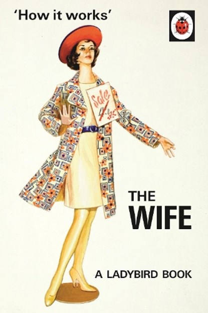 How it Works: The Wife, Jason Hazeley ; Joel Morris - Gebonden - 9780718183547