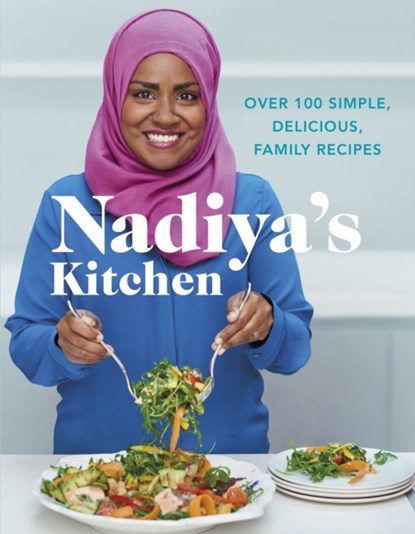 Nadiya's Kitchen, Nadiya Hussain - Gebonden Gebonden - 9780718184513