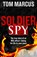 Soldier Spy, MARCUS,  Tom - Gebonden - 9780718184841