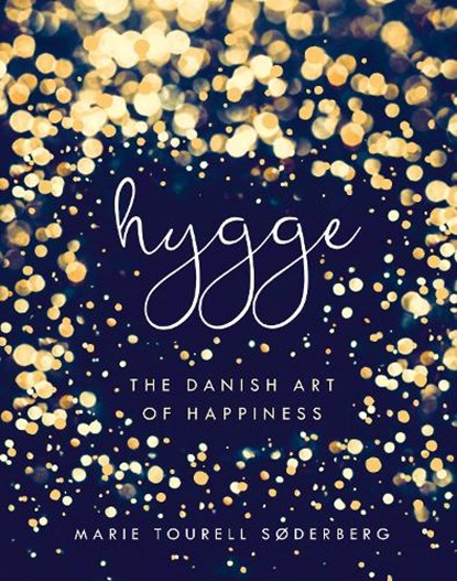 Hygge, Marie Tourell Søderberg - Gebonden - 9780718185336
