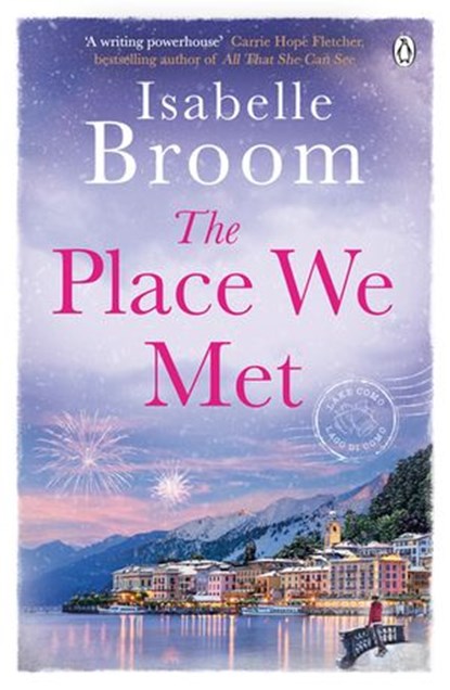 The Place We Met, Isabelle Broom - Ebook - 9780718186692