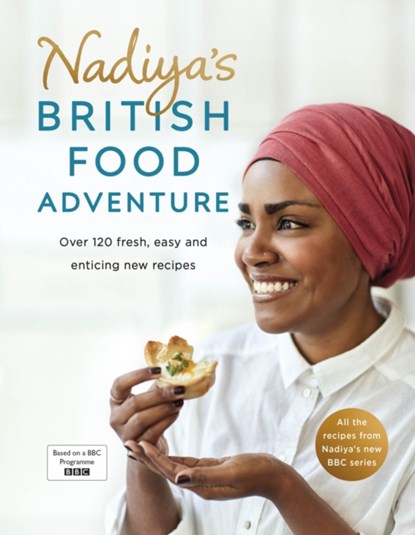 Nadiya's British Food Adventure, Nadiya Hussain - Gebonden - 9780718187668