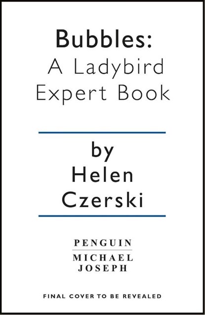 Bubbles: A Ladybird Expert Book, Helen Czerski - Gebonden - 9780718188290