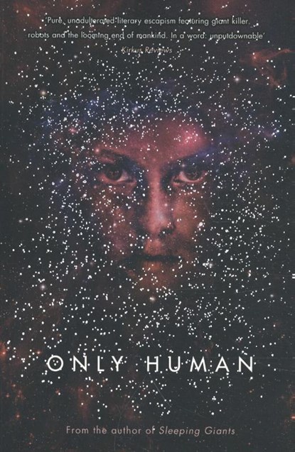 Neuvel, S: Only Human, NEUVEL,  Sylvain - Paperback - 9780718189549
