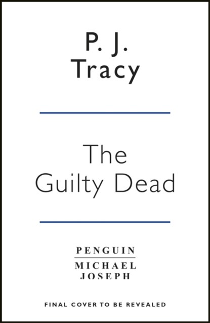 The Guilty Dead, P. J. Tracy - Paperback - 9780718189822